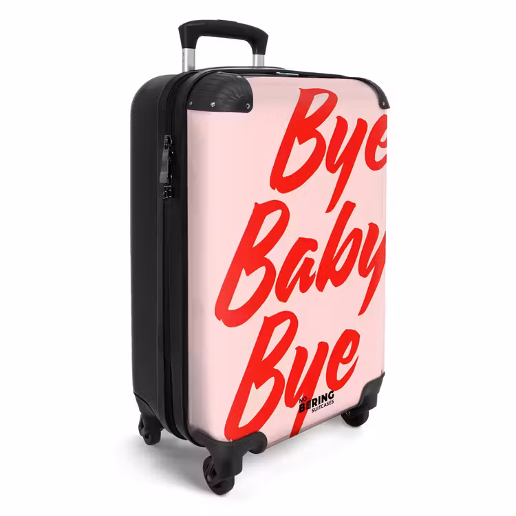 Suitcase - Quotes - Bye baby bye — 4