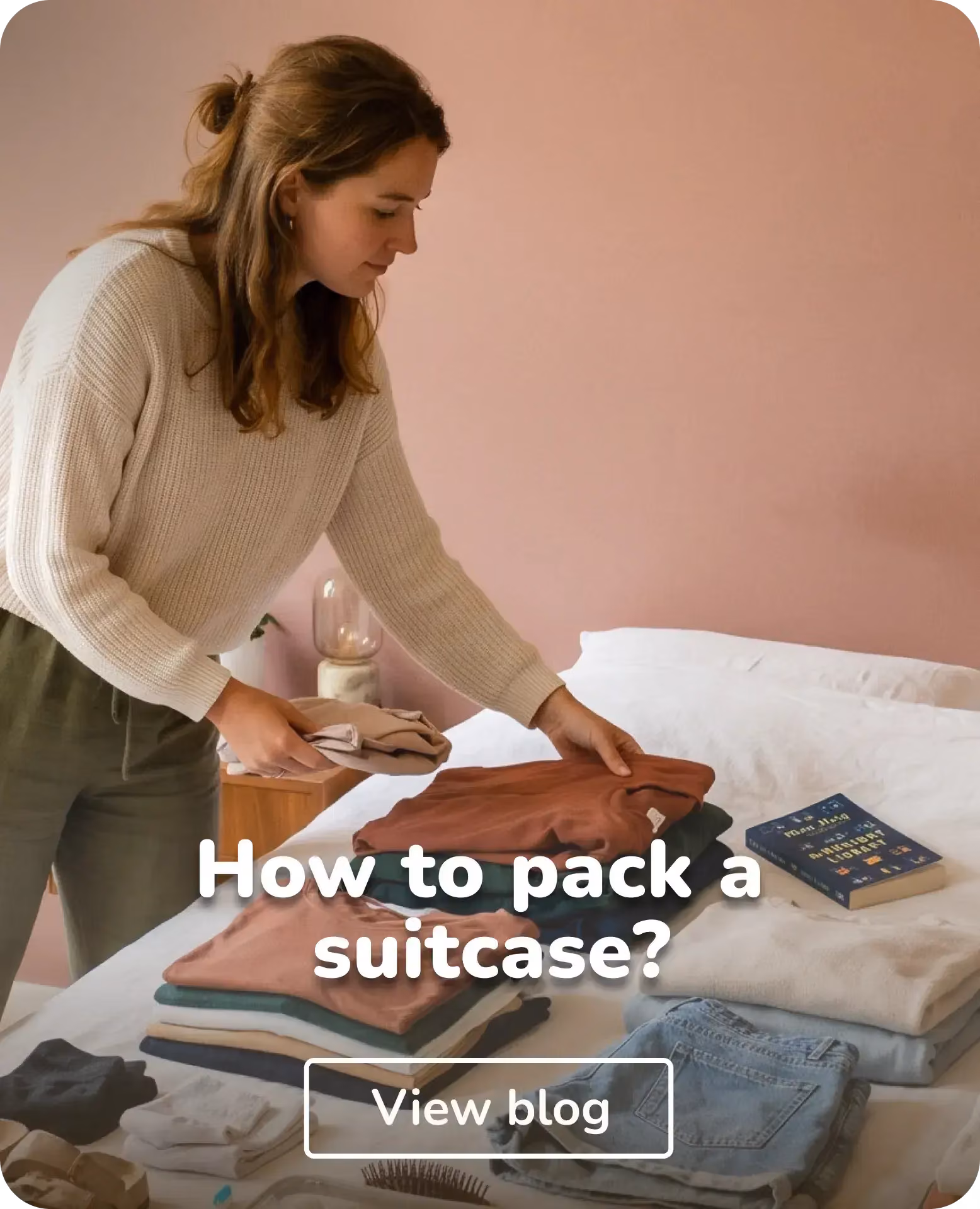 how to pack a suitcase